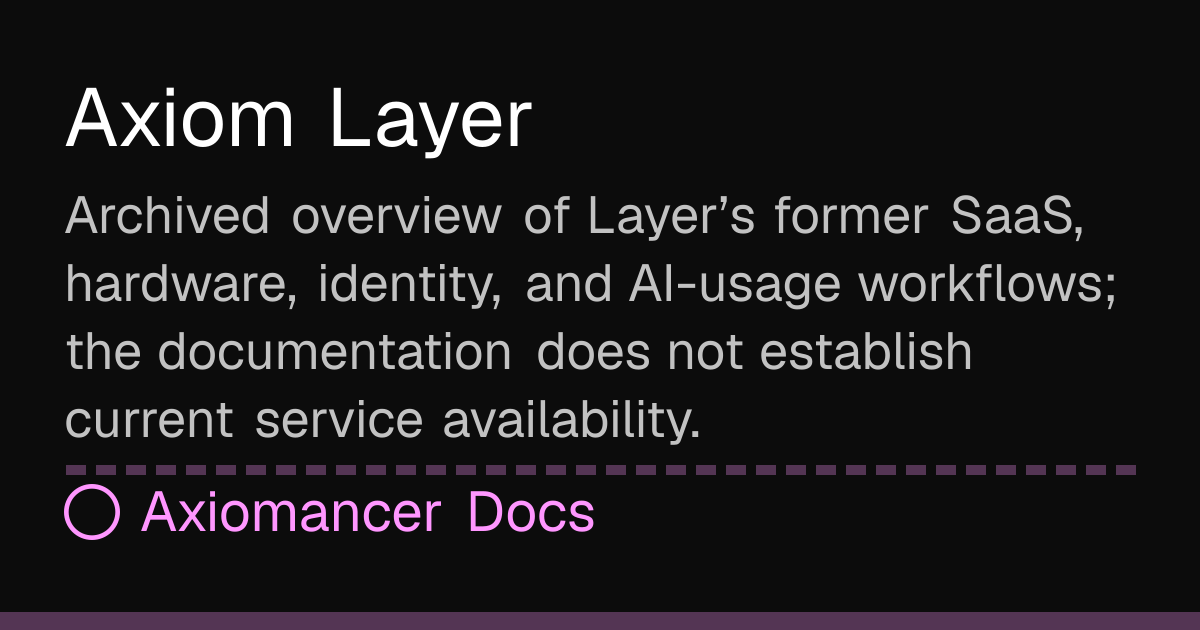 Axiom Layer · Axiomancer Docs